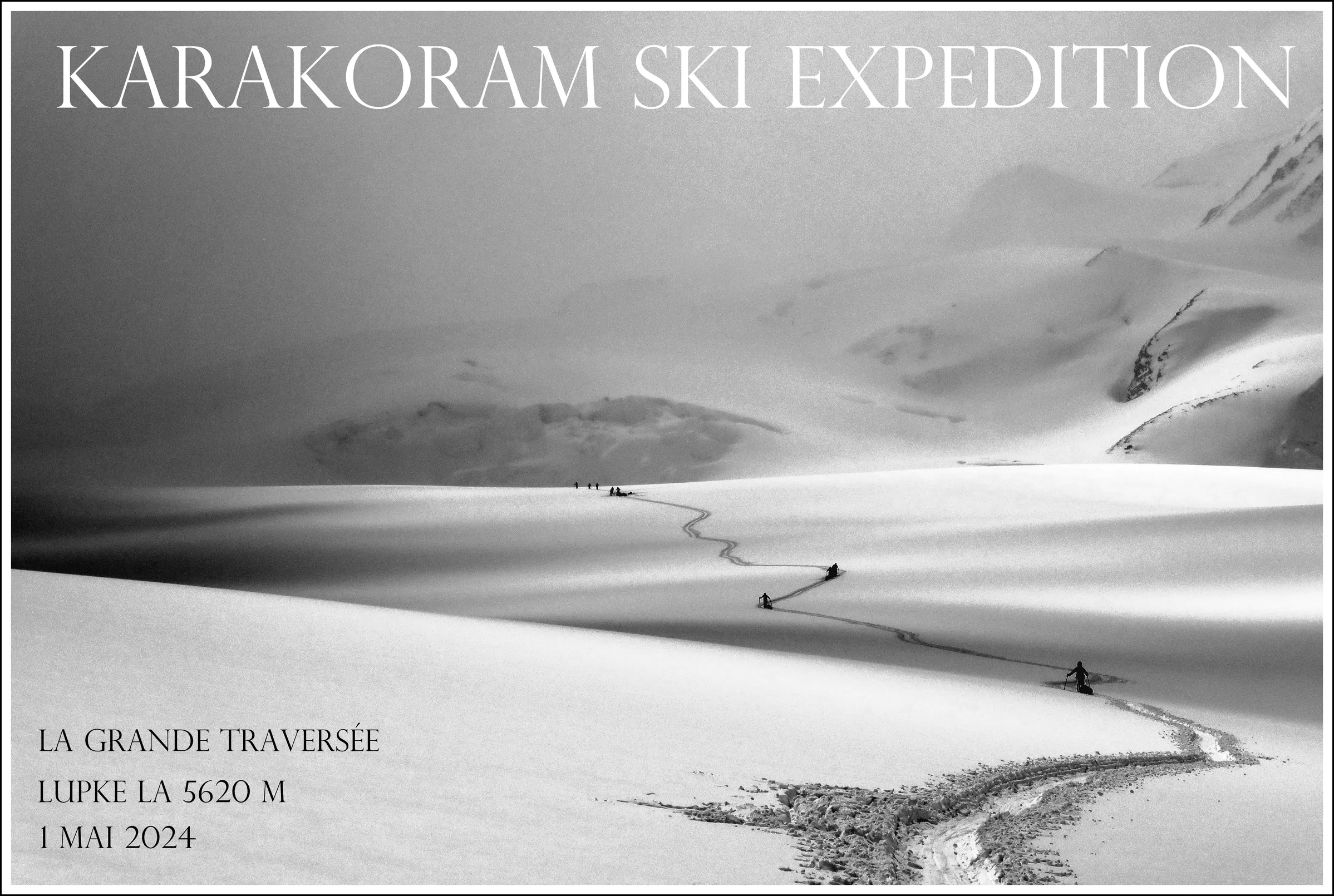 Grande traversée du Karakoram 2024 - Galerie - Karakoram Ski Expédition